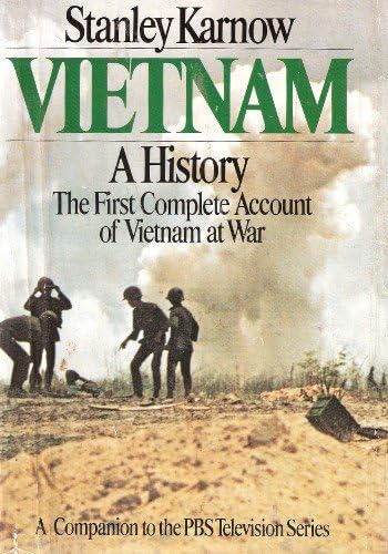 Vietnam: A History: Karnow, Stanley: 9780670746040: Amazon.com: Books